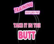 Training Sissy Boi Pat to take it in the Butt from asvriya xxx sexy photo hdanny