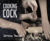 COOKING COCK. Official trailer. from neelam mehra hot cinema aunty 420 sex