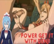 ok so. THIS IS HOW THIS SCENE SHOULD HAVE WENT!! yea :3 Power + Denji HENTAI Vtuber from powar