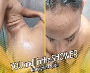 YOU and I in the SHOWER roleplay fantasy Latina speaking english from indian girl shower outdoor