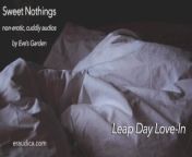 Sweet Nothings 7 - Leap Day Love In (Intimate, gender netural, cuddly, SFW audio by Eve's Garden) from c0ldly
