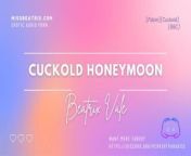 Cuckold Honeymoon [Erotic Audio for Men] [Femdom] from preeti arun honeymoon