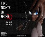 Five Nights At Anime REMASTERED | I never play FNAF from kushuboo xxx sawa all phouto dou