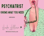 Audio Roleplay - Psychiatrist Knows What You Need - Aggressive Fdom from nidhhi agrewal xxxpg