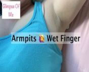 Armpits and wet finger (armpits fetish) - GlimpseOfMe from pooja hegde under arms photos com