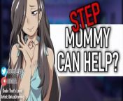 Step Mommy Helps You With Premature Ejaculation (Erotic Step Fantasy Roleplay) from just asked for help to pass level but im already out of clothes