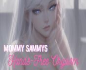[F4A] Hands-Free Orgasm from sammie danials