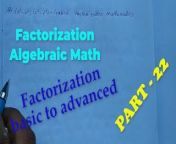 Factorization Math Slove by Bikash Edu Care Episode 22 from indian math