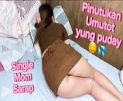 PINAY SINGLE MOM UMUTOT AFTER PINUTUKAN from chuby solo finger